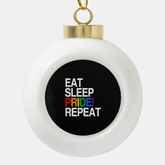 Eat Sleep Pride Repeat Ceramic Ball Christmas Ornament