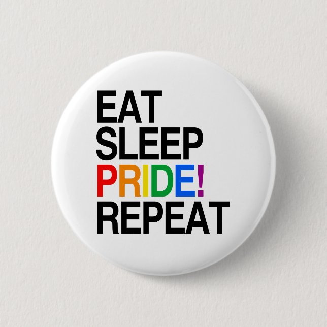 Eat Sleep Pride Repeat Pinback Button (Front)