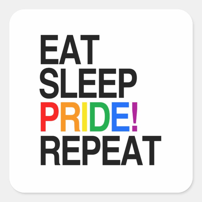 Eat Sleep Pride Repeat Square Sticker (Front)