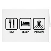 Eat Sleep Prison (Front Horizontal)