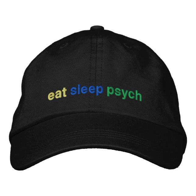 eat, sleep, psych embroidered baseball cap (Front)