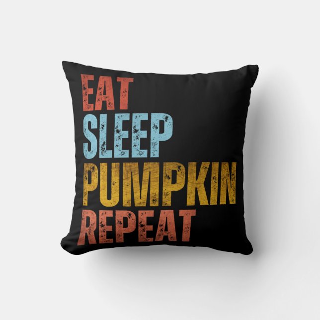 EAT SLEEP PUMPKIN REPEAT THROW PILLOW (Front)
