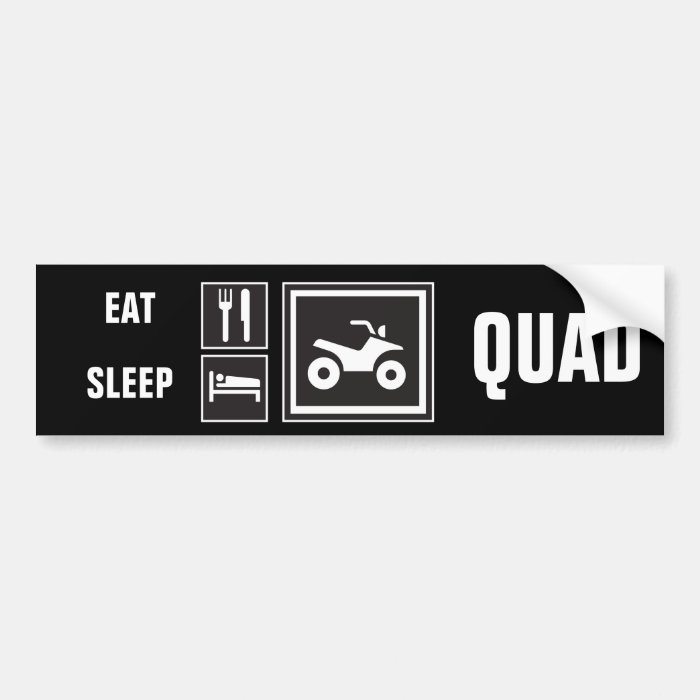 Eat Sleep QUAD Bumper Sticker