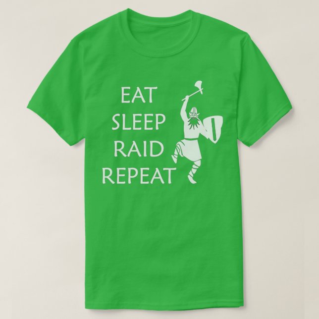 Eat Sleep Raid Repeat T-Shirt (Design Front)