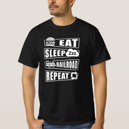 Eat Sleep Railroad Repeat Steam Train  T_Shirt