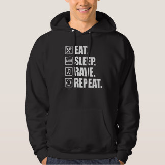 Eat sleep rave repeat hoodie