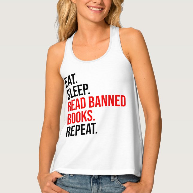 Eat. Sleep. Read Banned Books. Repeat Tank Top (Front)