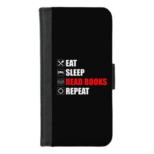 Eat Sleep Read Books Repeat iPhone 87 Wallet Case