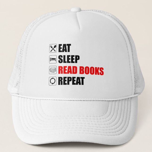 Eat. Sleep. Read Books. Repeat Trucker Hat (Front)