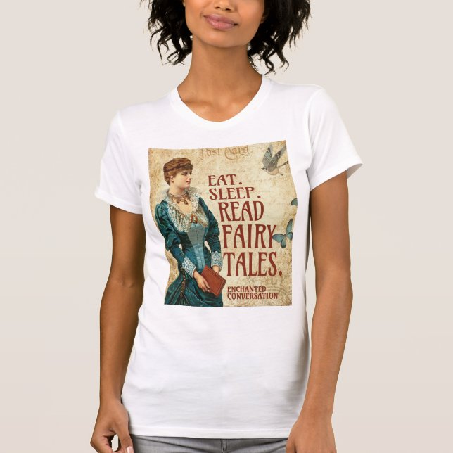 EAT. SLEEP. READ FAIRY TALES T-shirt (Front)