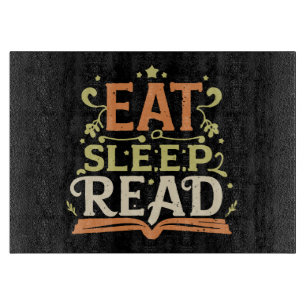 Eat Sleep Read, Funny Reading Cutting Board