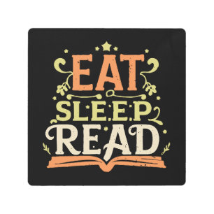 Eat Sleep Read, Funny Reading Metal Print