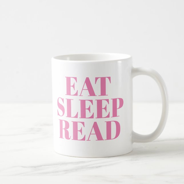 Eat Sleep Read mug | Cute Book Lover Slogan Mug (Right)