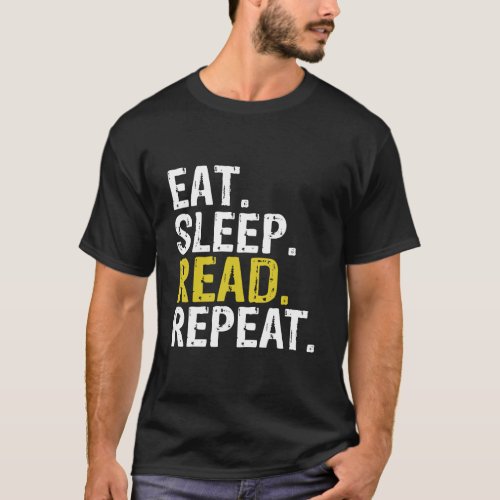 Eat Sleep Read Repeat Reading Books Hoodie T_Shirt