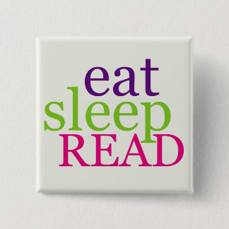 Eat, Sleep, READ - Retro Pinback Button