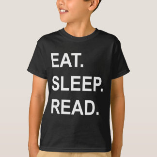 Eat Sleep Read shirts