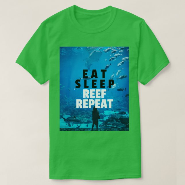 EAT SLEEP REEF REPEAT T-Shirt (Design Front)