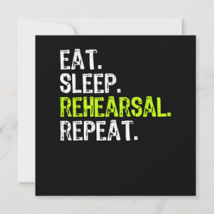 Eat Sleep Rehearsal Repeat Actress Actor Gift Thank You Card