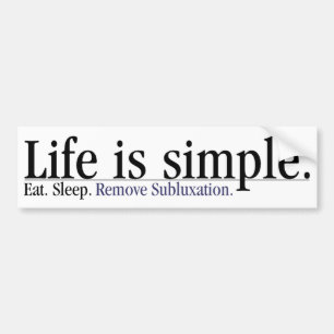 Eat, Sleep, Remove Subluxation Bumper Sticker