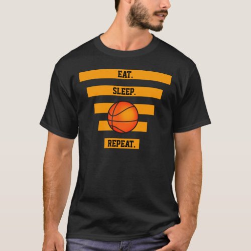 EatSleepRepeat Basketball lovers T_Shirt