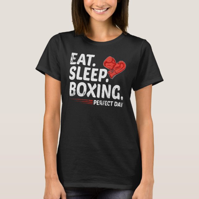 Eat Sleep Repeat Boxing Lover Perfect Day Gift Fun T-Shirt (Front)