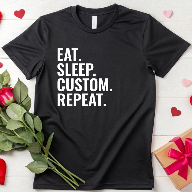 Eat Sleep Repeat Custom City Name Game Jumper T-Shirt (Creator Uploaded)