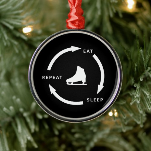 Eat Sleep Repeat Figure Skating Sports Fan Saying Metal Ornament