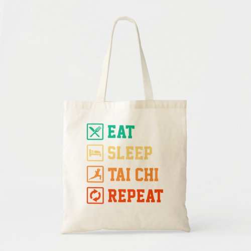 Eat Sleep Repeat Taekwondo Tai Chi Martial Arts Fi Tote Bag