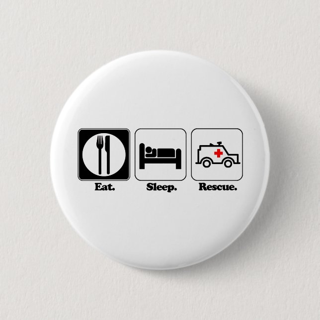 eat sleep rescue pinback button (Front)