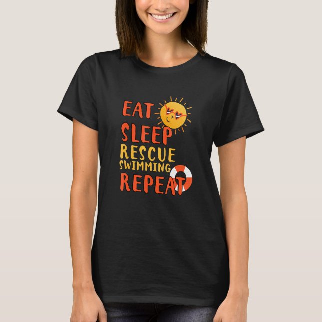 Eat Sleep Rescue Swimming Repeat Rescue Swimming H T-Shirt (Front)