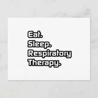 Eat. Sleep. Respiratory Therapy. Postcard