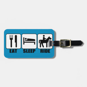 Eat Sleep Ride a Horse Traveling Horseback Rider's Luggage Tag