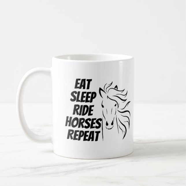 Eat Sleep Ride Horses Repeat Coffee Mug (Left)