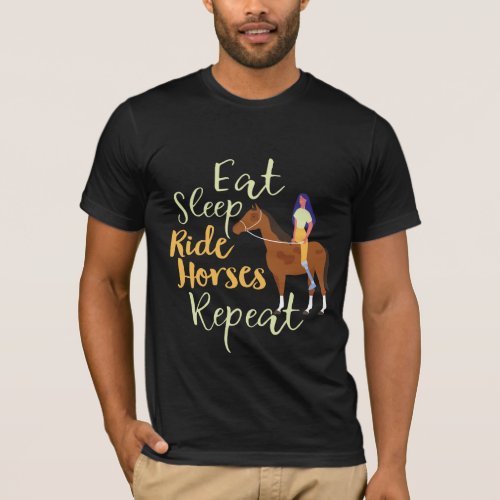 Eat Sleep Ride Horses Repeat Funny  for Girls T_Shirt