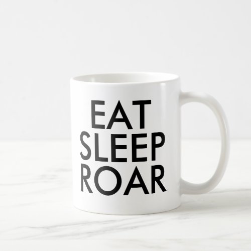 Eat Sleep Roar Dinosaur mug  Cute Saying Kids Mug