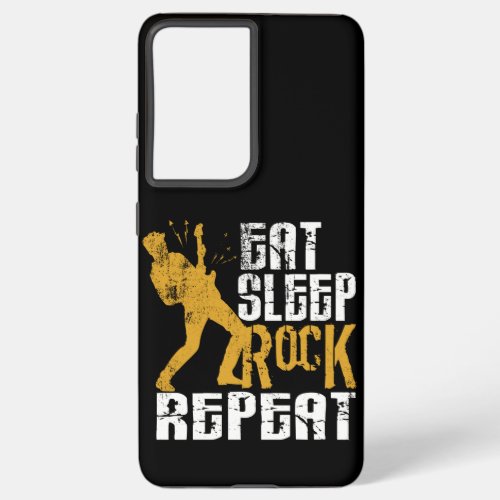 Eat Sleep Rock Repeat Cool Gift for Musicians Samsung Galaxy S21 Ultra Case