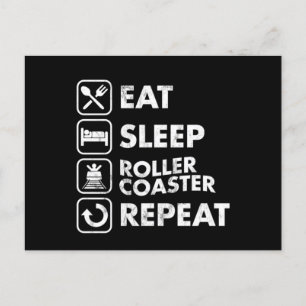 Eat Sleep Roller Coasters Repeat Amusement Theme P Postcard