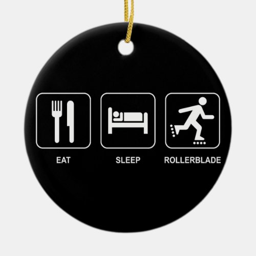 Eat Sleep Rollerblade Ornament