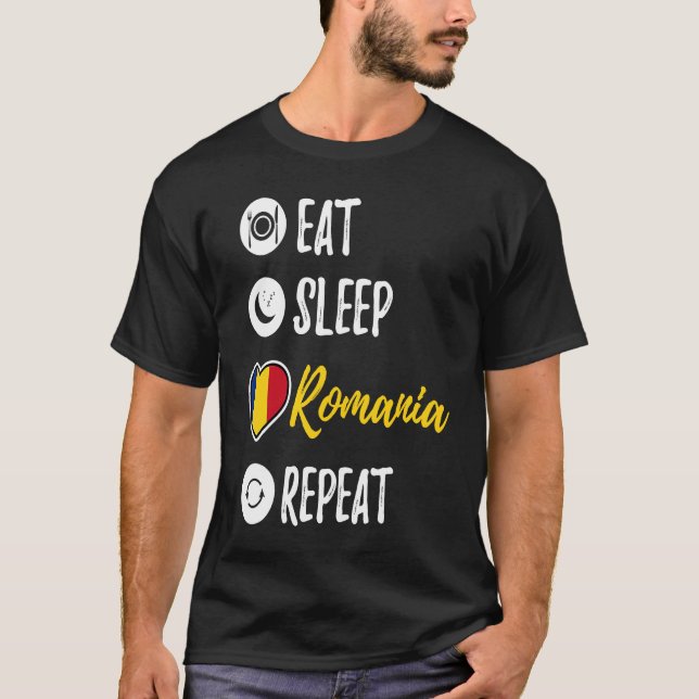 Eat Sleep Romania Repeat T-Shirt (Front)