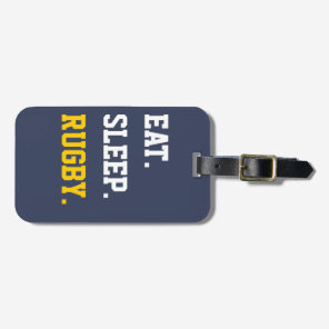Eat Sleep Rugby Luggage Tag