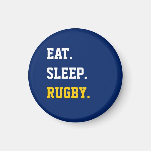Eat Sleep Rugby Magnet (Front)