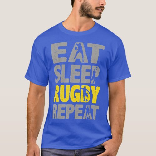 Eat Sleep Rugby Repeat Rugby Gifts for Men Funny R T_Shirt