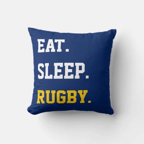 Eat Sleep rugby Throw Pillow