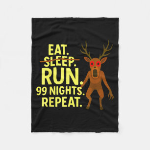 Eat Sleep Run 99 Nights Repeat Y Deer Funny Gamer Fleece Blanket