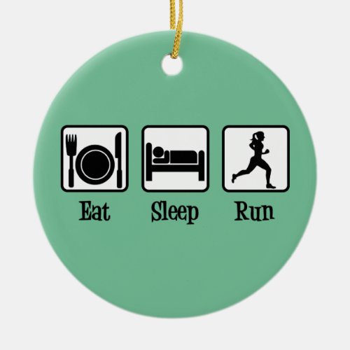 Eat Sleep Run Motivational Runner Ceramic Ornament