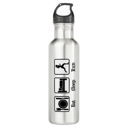 Eat Sleep Run Motivational Runner Stainless Steel Water Bottle