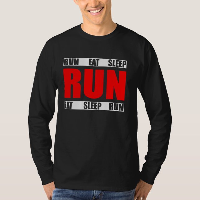 Eat Sleep Run Repeat  Funny Running Runner Quote T-Shirt (Front)