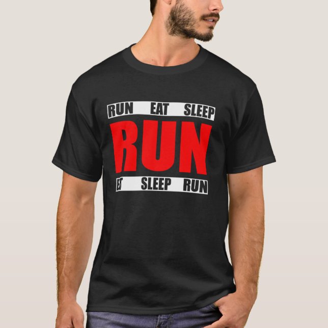 Eat Sleep Run Repeat  Funny Running Runner Quote T-Shirt (Front)