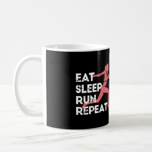 Eat Sleep Run Repeat Track And Field Girl Marathon Coffee Mug