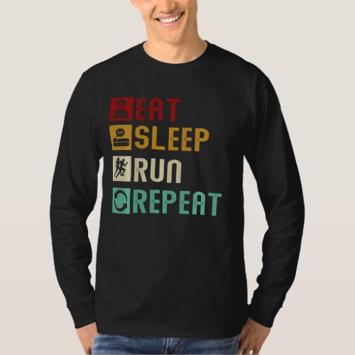 Eat Sleep Run Repeat Unique Runner Running Cool Vi T_Shirt